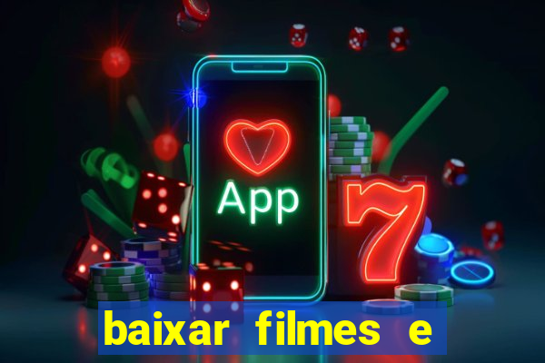 baixar filmes e series em mp4